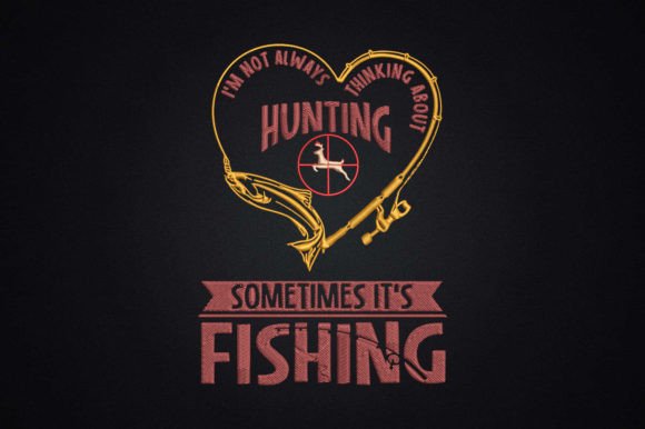 I m Thinking About Hunting and Fishing