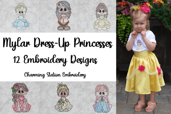 Mylar Dress-Up Princesses Embroidery Review